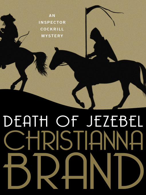 Title details for Death of Jezebel by Christianna  Brand - Available